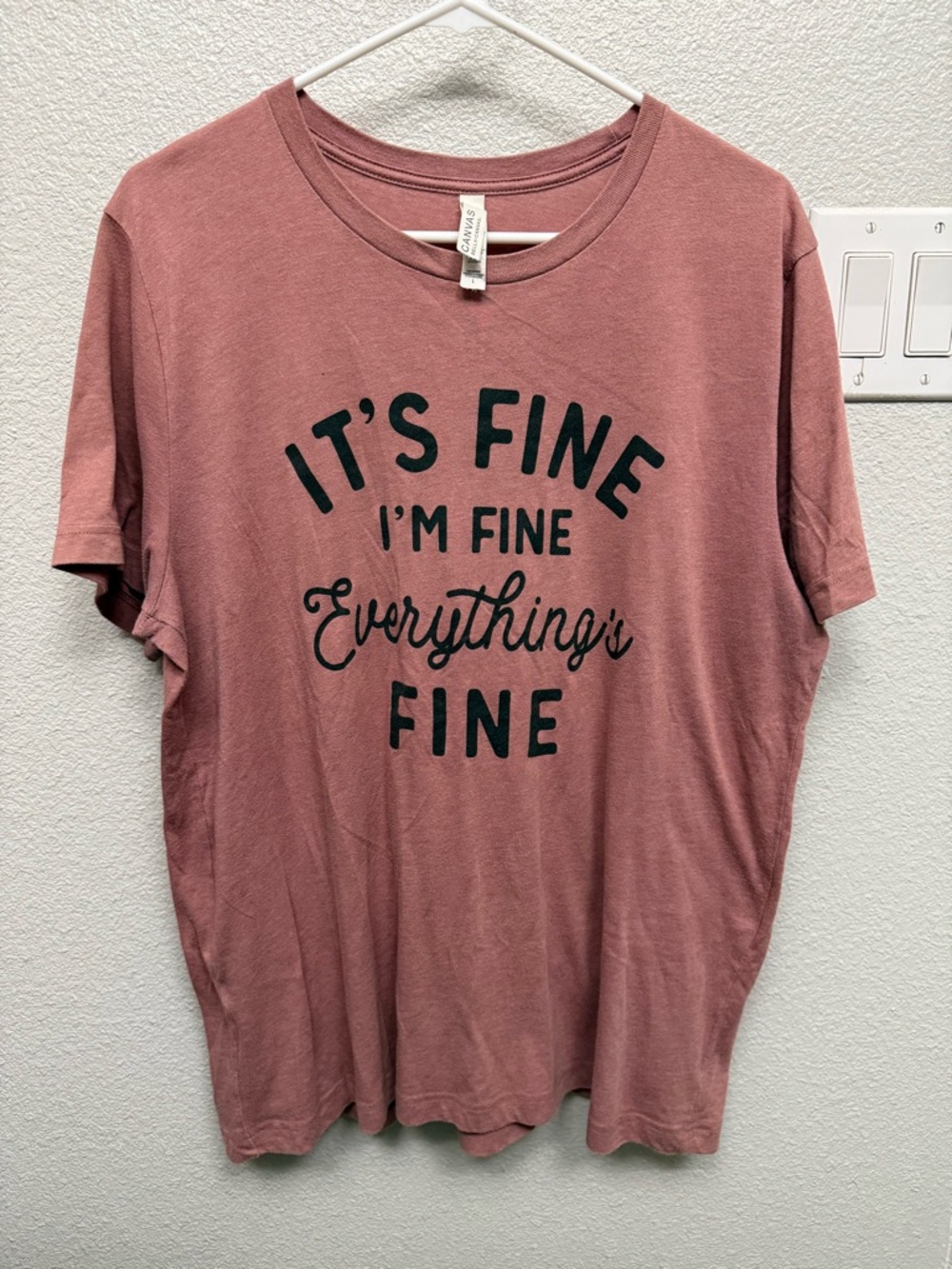 Bella Canvas Mauve Pink "It's Fine I'm Fine Everything's Fine" Short Sleeve Tee